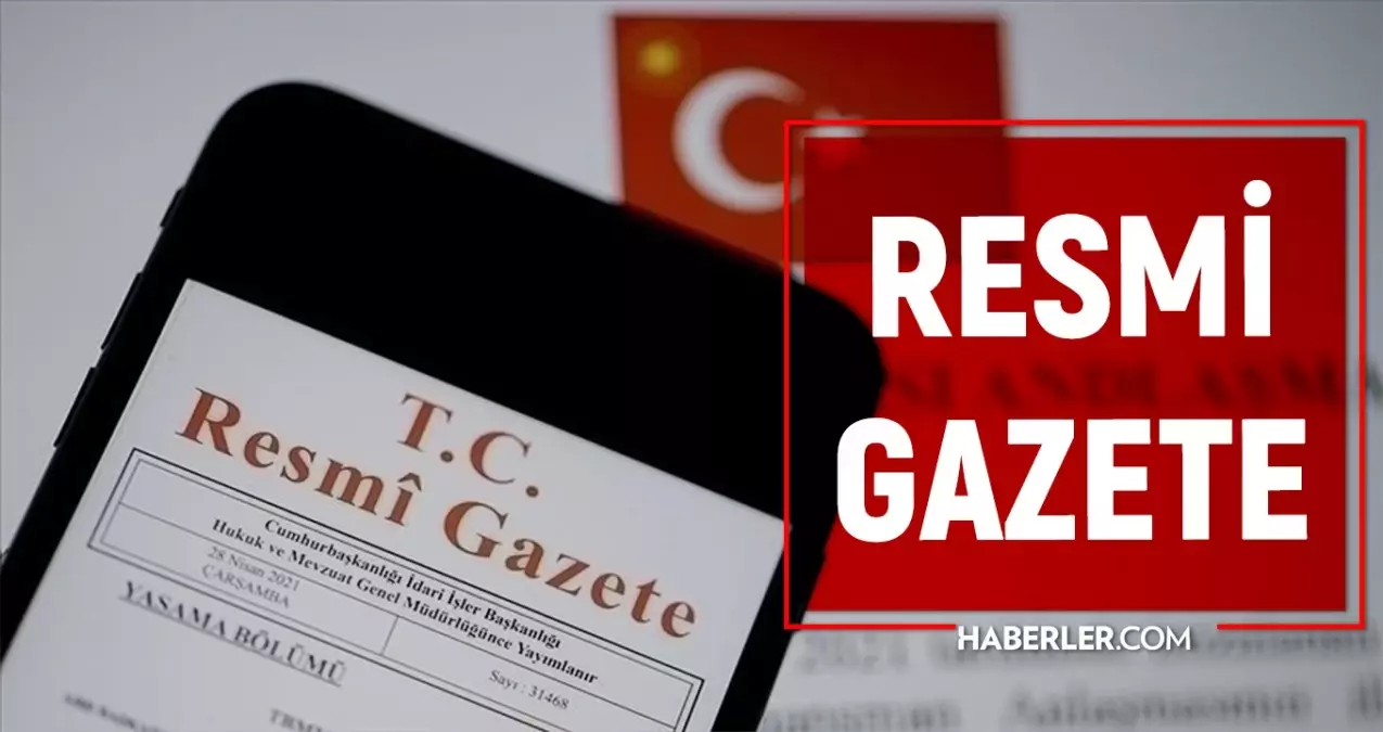 Resmi Gazete bugün (20 Eylül) kararları neler? Resmi Gazete atama kararları 2024!